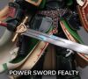 Power Sword Fealty