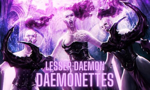 Lesser Daemons: Daemonettes
